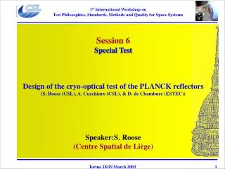 Session 6 Special Test Design of the cryo-optical test of the PLANCK reflectors