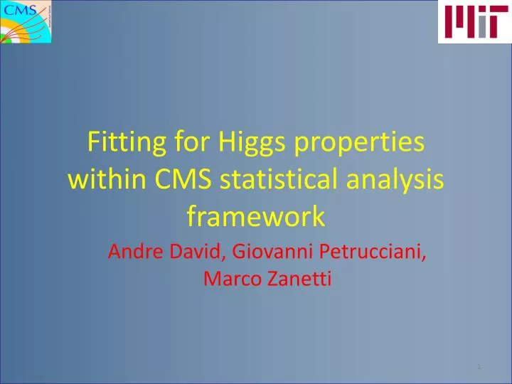 fitting for higgs properties within cms statistical analysis framework