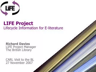LIFE Project Lifecycle Information for E-literature
