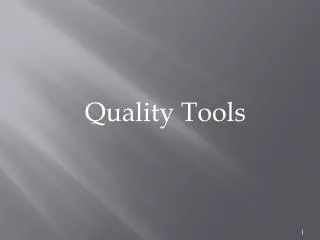 Quality Tools