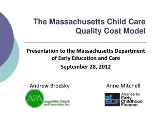 The Massachusetts Child Care Quality Cost Model