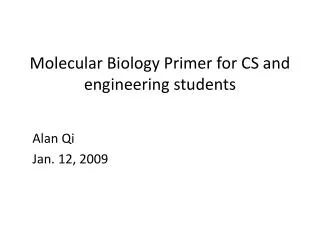 Molecular Biology Primer for CS and engineering students