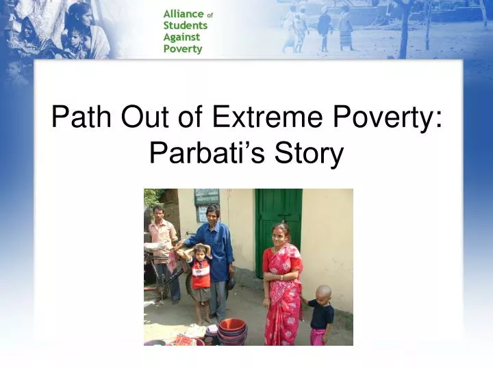 path out of extreme poverty parbati s story