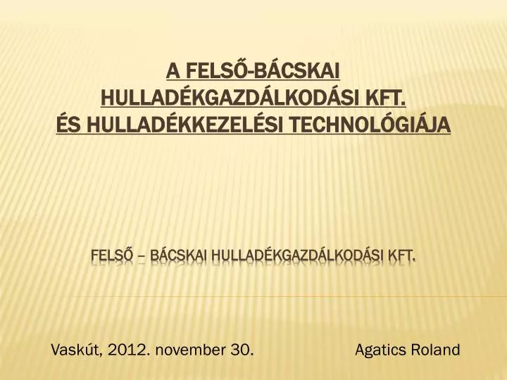 vask t 2012 november 30 agatics roland