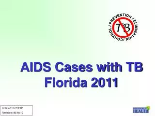 AIDS Cases with TB Florida 2011