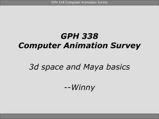 GPH 338 Computer Animation Survey