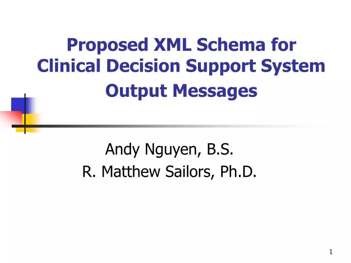 proposed xml schema for clinical decision support system output messages