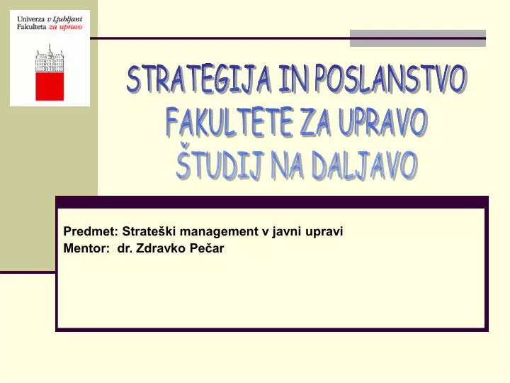 predmet strate ki management v javni upravi mentor dr zdravko pe ar