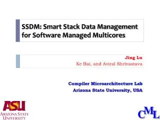 SSDM: Smart Stack Data Management for Software Managed Multicores