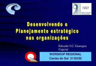 worshop regional caxias do sul 21 03 02