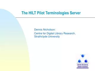 The HILT Pilot Terminologies Server