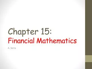 Chapter 15: Financial Mathematics