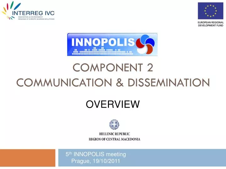 component 2 communication dissemination