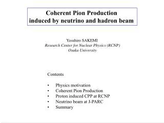 Coherent Pion Production induced by neutrino and hadron beam