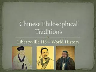 Chinese Philosophical Traditions