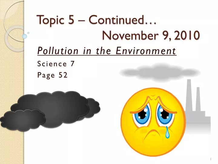 topic 5 continued november 9 2010