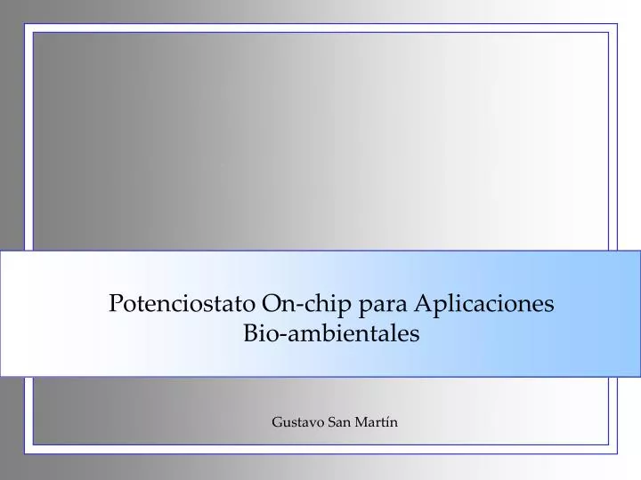 potenciostato on chip para aplicaciones bio ambientales