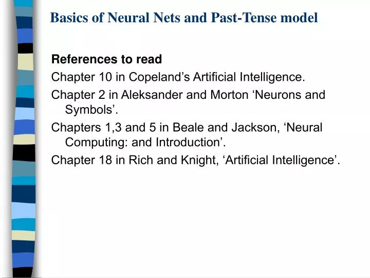 basics of neural nets and past tense model