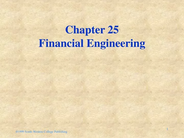 chapter 25 financial engineering