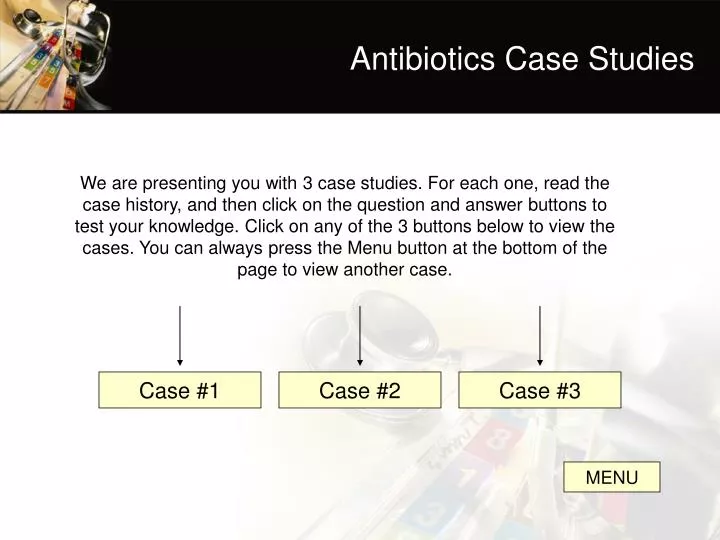 antibiotics case studies