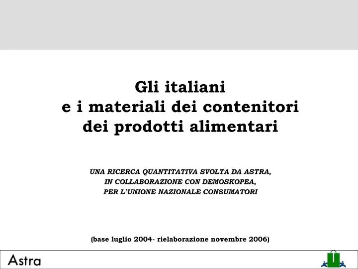 gli italiani e i materiali dei contenitori dei prodotti alimentari