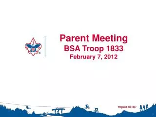 Parent Meeting BSA Troop 1833 February 7, 2012