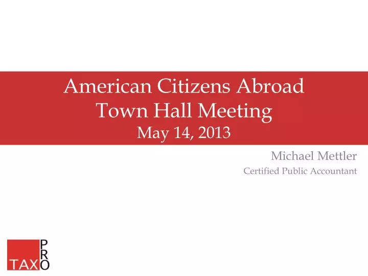 american citizens abroad town hall meeting may 14 2013