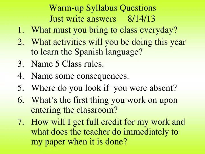 warm up syllabus questions just write answers 8 14 13