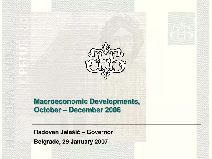 macroeconomic developments october december 2006