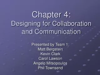 Chapter 4: Designing for Collaboration and Communication