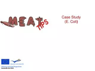Case Study (E. Coli )