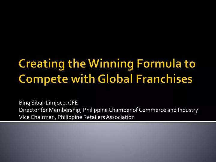 creating the winning formula to compete with global franchises