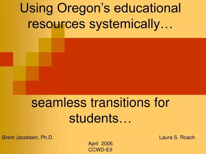 using oregon s educational resources systemically seamless transitions for students