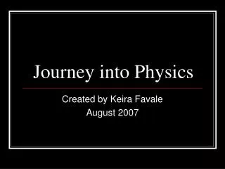 Journey into Physics