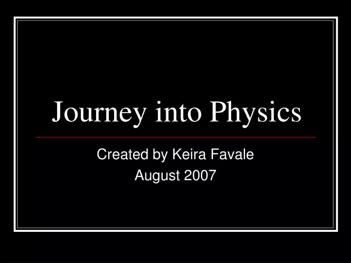 journey into physics