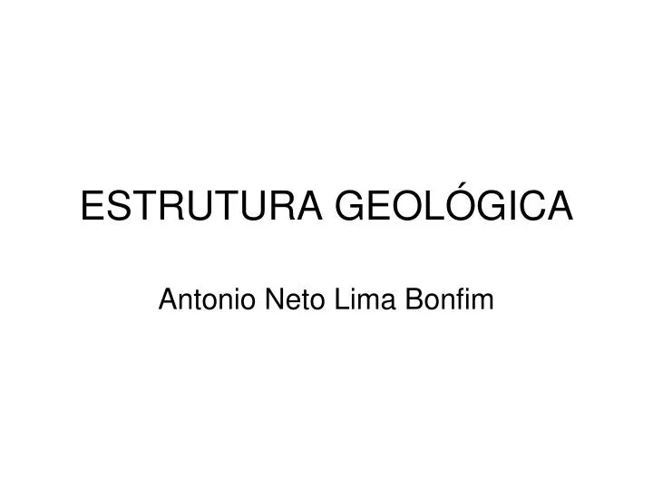 estrutura geol gica