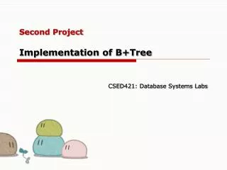 Second Project Implementation of B+Tree