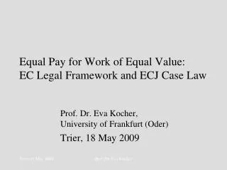 Equal Pay for Work of Equal Value: EC Legal Framework and ECJ Case Law