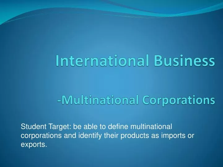 international business multinational corporations