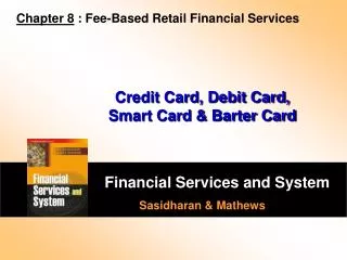 Credit Card, Debit Card, Smart Card &amp; Barter Card