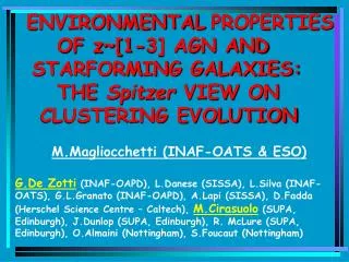 ENVIRONMENTAL PROPERTIES OF z~[1-3] AGN AND STARFORMING GALAXIES: