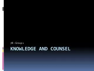 Knowledge And Counsel