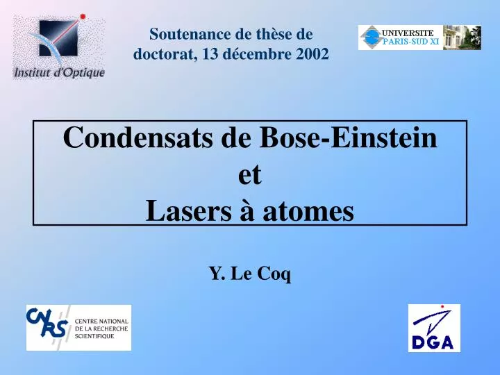 condensats de bose einstein et lasers atomes
