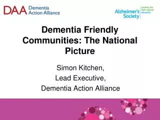 Dementia Friendly Communities: The National Picture