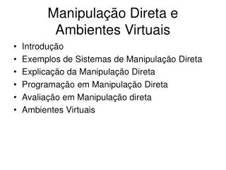 manipula o direta e ambientes virtuais