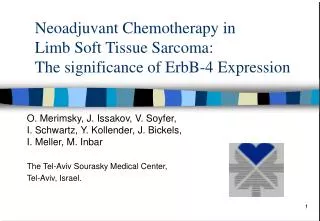 Neoadjuvant Chemotherapy in Limb Soft Tissue Sarcoma: The significance of ErbB-4 Expression .