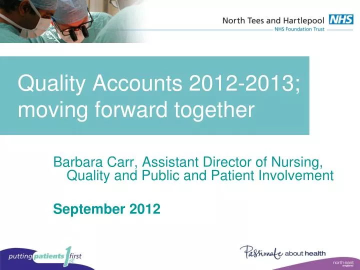 quality accounts 2012 2013 moving forward together