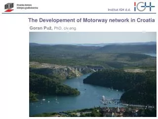 The Developement of Motorway network in Croatia