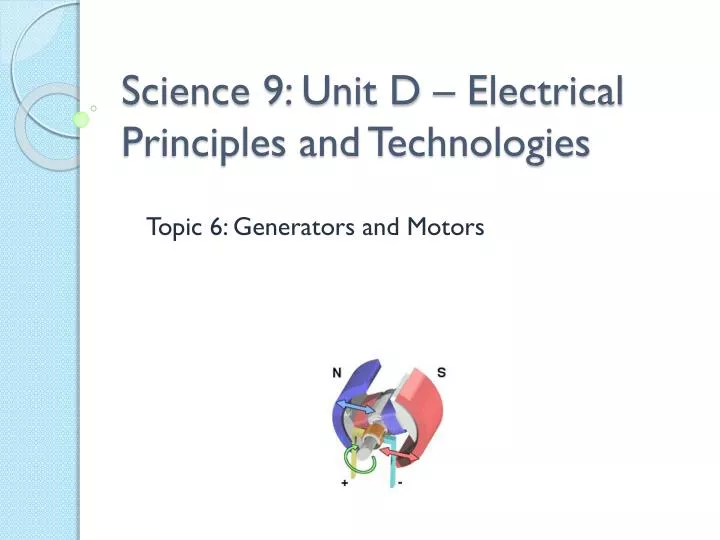 science 9 unit d electrical principles and technologies