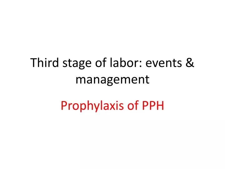 third stage of labor events management